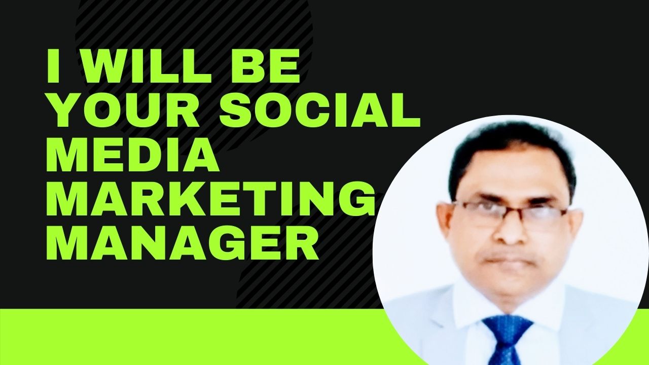 I will be Your Social Media Marketing Manager by onli...