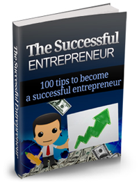 The Successful Entrepreneurs 100 tips to become a suc...
