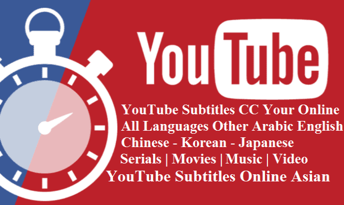YouTube Subtitles Get Official + Online Network Langu...