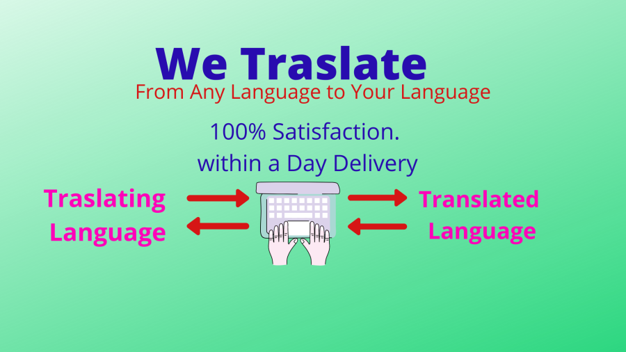 We Translate Any Language to Your Preferred Language 