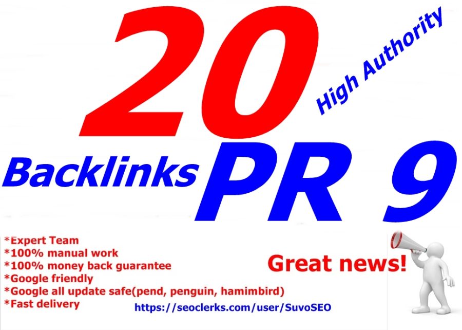 I will do 20 PR 9 backlinks Panda, Penguin and Hummingbird safe from PR 9 Authority Sites 