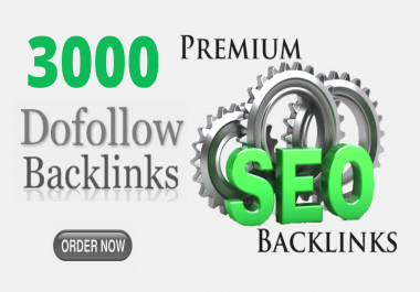 Boost Your Website Traffic With Massive 3000 Powerful High Authority DoFollow Backlinks